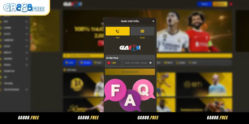 Câu hỏi thường gặp GA888 liên quan đến tài khoản